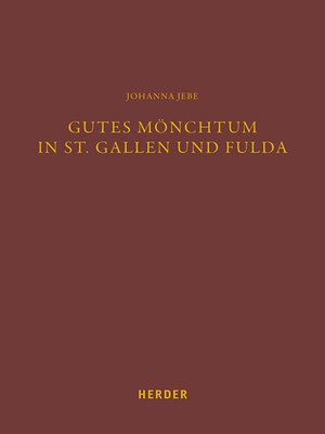 cover image of Gutes Mönchtum in St. Gallen und Fulda